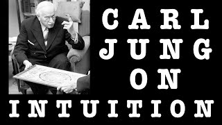 Carl Jung on Intuition Understanding Its Power with RealLife Examples  Jungian Psychology [upl. by Aydan]