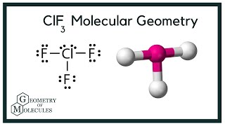 ClF3 Molecular Geometry Bond Angles amp Electron Geometry Chlorine Trifluoride [upl. by Eiddam655]