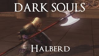 Halberd Moveset Dark Souls [upl. by Iliak58]