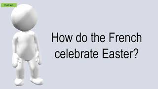 How Do The French Celebrate Easter [upl. by Ned]