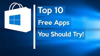 10 Free Windows 10 Apps You Should Try [upl. by Zampino]