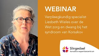 Webinar  Zorg zonder dwang dilemma’s in de zorg voor bewoners met het syndroom van Korsakov [upl. by Naashom]