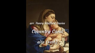 Coventry Carol Henry Walford Davies alto satb rehearsal track [upl. by Spratt]