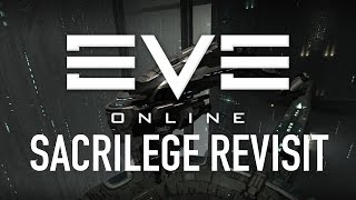 EVE Fitting Theory  Revisiting the Sacrilege for PVP [upl. by Charlotta]