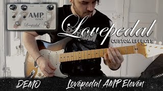 Lovepedal AMP Eleven  DEMO by Fran Canales [upl. by Ellison]