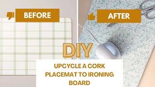 DIY Ironing Board  Upcycle a Cork Placemat to a Mini Ironing Board for Quilting and Sewing [upl. by Ggerg240]