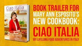 Ciao Italia  My Lifelong Food Adventures in Italy  New Cookbook Trailer [upl. by Lassiter]