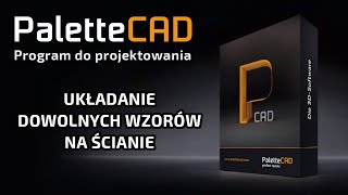 Układanie dowolnych wzorów na ścianie  PaletteCAD  Program do projektowania Łazienek [upl. by Siraj]