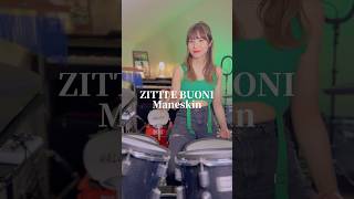 ZITTI E BUONI  Maneskin cover ドラム ドラム女子 叩いてみた ロック [upl. by Reidid659]