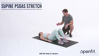 How to Do the Supine Psoas Stretch  Openfit [upl. by Arbas]