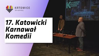 17 Katowicki Karnawał Komedii [upl. by Norha]