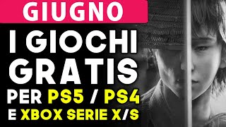 GIOCHI GRATIS su PS5  PS4 e XBOX ★ GIUGNO 2023  Games With Gold amp PS Plus Essential [upl. by Lehcor]