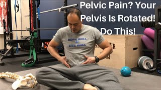 Pelvic Pain Your Pelvis Is Rotated Do This  Dr Wil amp Dr K [upl. by Dituri]