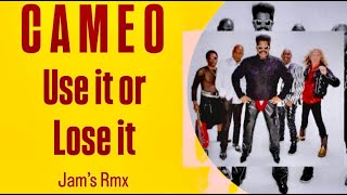 Cameo  Use it or Lose it Jams Rmx [upl. by Goren]