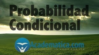 Probabilidad Condicional [upl. by Evod193]