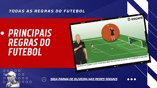 AS PRINCIPAIS REGRAS DO FUTEBOL [upl. by Wong]