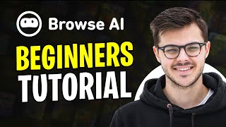 Browse AI Tutorial for Beginners 2024  How to Extract Data from ANY Website [upl. by Wallie]