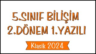 5Sınıf Bilişim Teknolojileri 2Dönem 1Yazılı Soruları  Açık Uçlu Klasik Yazılı 2024 [upl. by Adaha974]