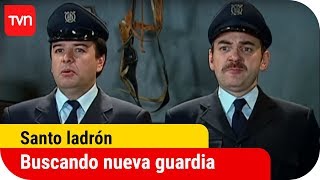 Buscando nueva guardia  Santo ladrón  T1E24 [upl. by Notsahc117]