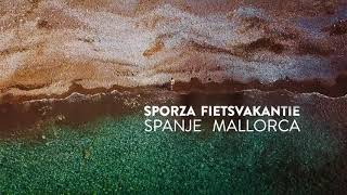 SPORZA fietsvakantie in Mallorca [upl. by Faden]