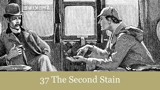 37 The Second Stain from The Return of Sherlock Holmes 1905 Audiobook [upl. by Lorita]