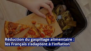 Réduction du gaspillage alimentaire  les Français s’adaptent à l’inflation [upl. by Nollat]