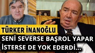 Yeşilçamın en güçlü isimlerinden Türker İnanoğlu nasıl birisidir Tarık Tarcan anlattı [upl. by Nnyleuqaj]