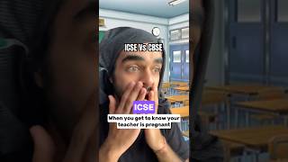 ICSE vs CBSE Teacher expecting funny comedy overthinking shorts comedyvideos rajgrover [upl. by Tnayrb847]