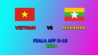 VIETNAM VS MYANMAR  PIALA AFF U19 2024 GAMEPLAY SIMULATION PES 2021 [upl. by Aehr]