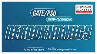 Aerodynamics Basic GATE Aerospace Engineering Lectures  GATE AE Live Interactive Online Coaching [upl. by Dreddy167]