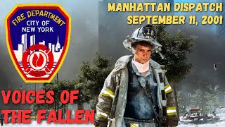 Voices of the Fallen  Highlighting FDNY Dispatch Audio From September 11 2001 [upl. by Aknahs2]