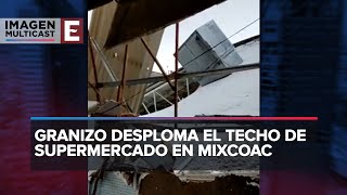 Granizada en CDMX Cae techo de supermercado en Mixcoac [upl. by Sergeant]