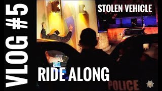 Chico PD Ride Along VLOG 5 Stolen Vehicle [upl. by Massimo]