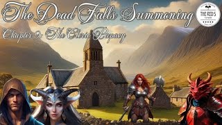 The Dead Falls Summoning  Chapter 9 [upl. by Sander715]