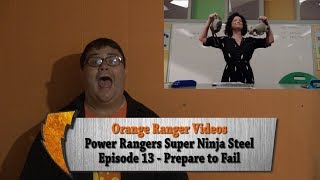 quotPrepare to Failquot  Power Rangers Super Ninja Steel Episode 13 Review [upl. by Rhody]