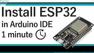 Install the ESP32 Board in Arduino IDE in less than 1 minute Windows Mac OS X and Linux [upl. by Grove]