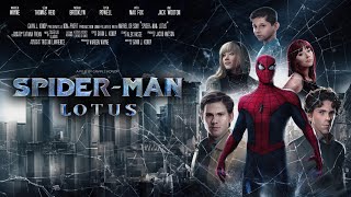 SpiderMan Lotus FanFilm [upl. by Azeria370]