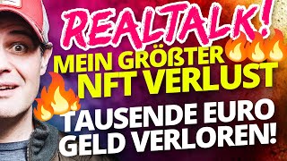 Realtalk mein größter NFT Verlust…tausende Euro Geld verloren [upl. by Erhart]