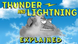 Thunder and Lightning Explained [upl. by Jochebed792]