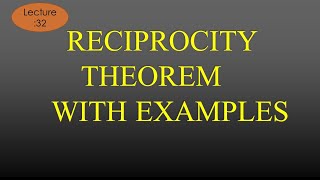 Lec32 Reciprocity Theorem with Example  NAS  R K Classes  HindiEng [upl. by Neda]