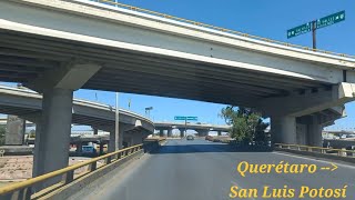 de Querétaro a San Luis Potosí carretera57 Querétaro  Guanajuato  San Luis Potosí [upl. by Eteragram]