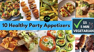 Best Healthy Party Appetizer Recipes 10 Snack Ideas Under 5 Starters [upl. by Adim]