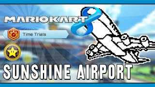 Mario Kart 8  Time Trials  Sunshine Airport [upl. by Bhayani]