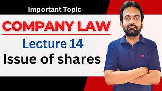 Company law lecture14  issue of share  sweat equity shares  Company law bcom [upl. by Nie]