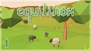 A Sheepish Start  Equilinox Lets Play  Episode 1 [upl. by Schaaff31]