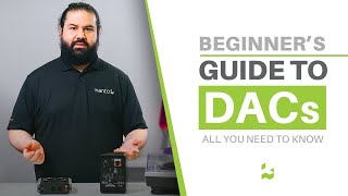 What is a DAC Do you Need One  Beginners Guide to DACs Digital Analog Converter [upl. by Warford]