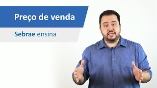 Sebrae ensina  Gestão de Finanças  Você sabe como calcular o preço de venda e aumentar seu lucro [upl. by Silverstein]