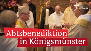 Abtsbenediktion in der Abtei Königsmünster Ein besonderer Tag für Abt Cosmas [upl. by Yeca]