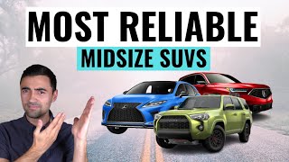 Top 8 Most Reliable Midsize SUVs Of 2022 That Last Over 15 Years [upl. by Yentruocal640]