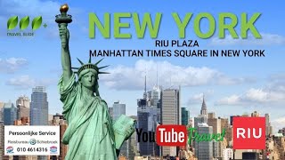 video New York  Riu Plazas City trip persoonlijke service reisbureau SchiebroekTravelSlide [upl. by Emory]